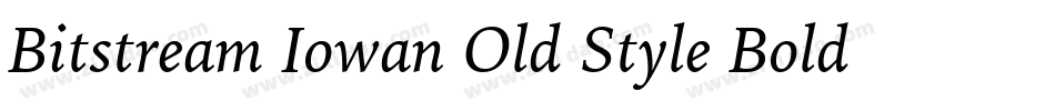 Bitstream Iowan Old Style Bold Italic BT字体转换